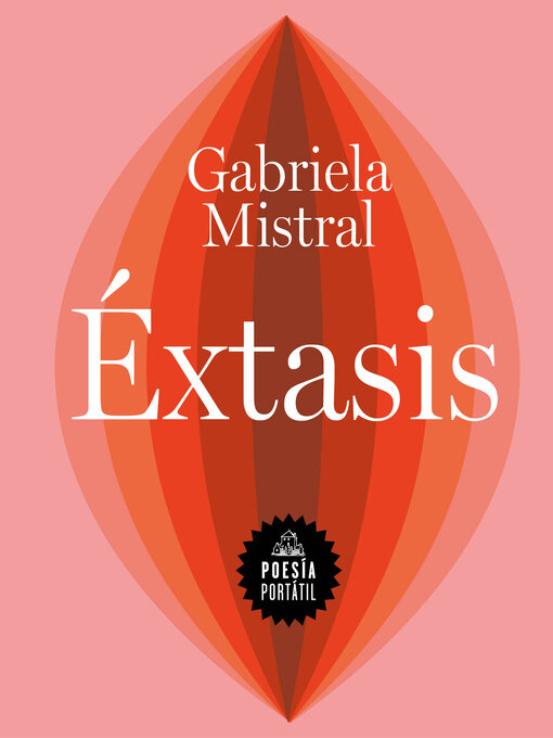 Title details for Éxtasis by Gabriela Mistral - Available